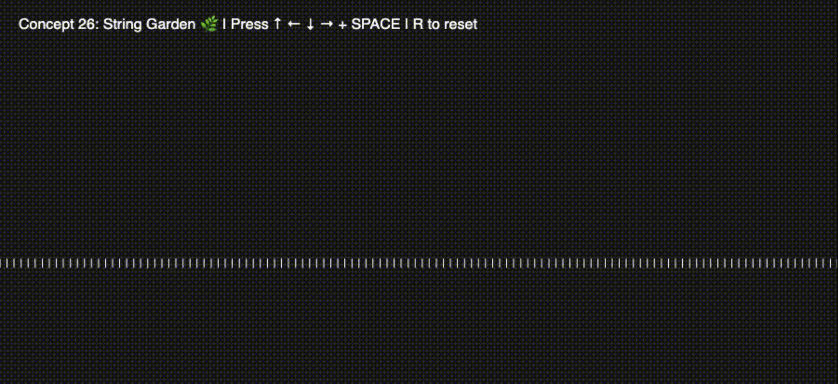 Concept 25 is a string garden where vertical lines sway and animate in various wave-like patterns.